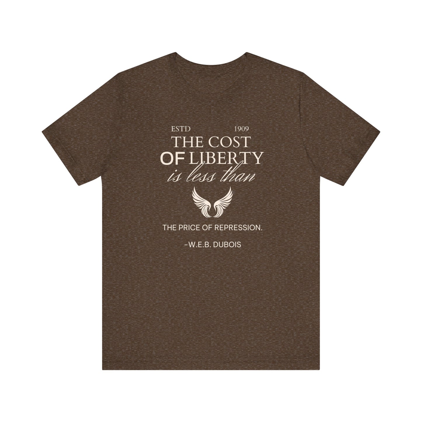 "The cost of Liberty is less than the price of repression" Unisex Jersey Short Sleeve Tee