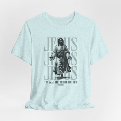 Christian T-Shirt Jesus The Way The Truth The Life