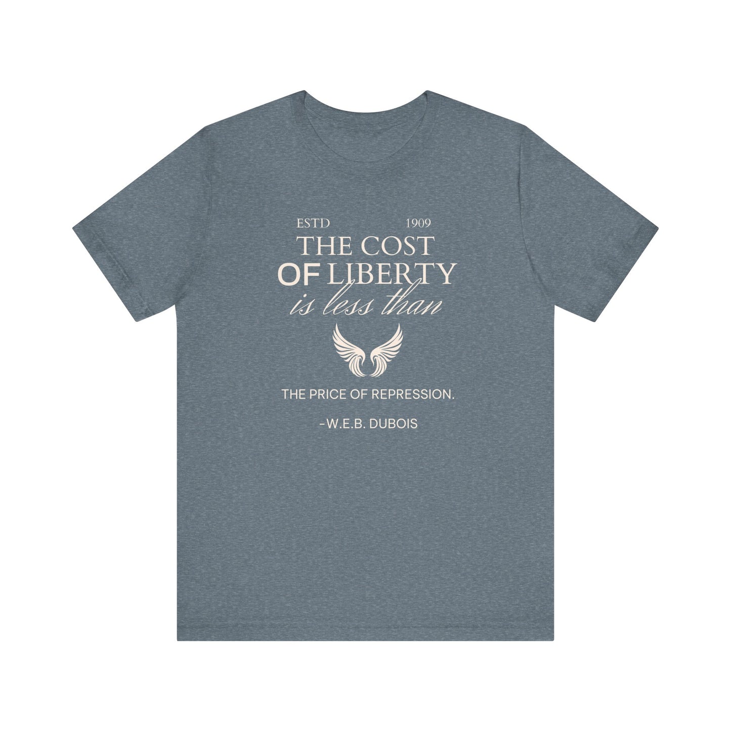 "The cost of Liberty is less than the price of repression" Unisex Jersey Short Sleeve Tee